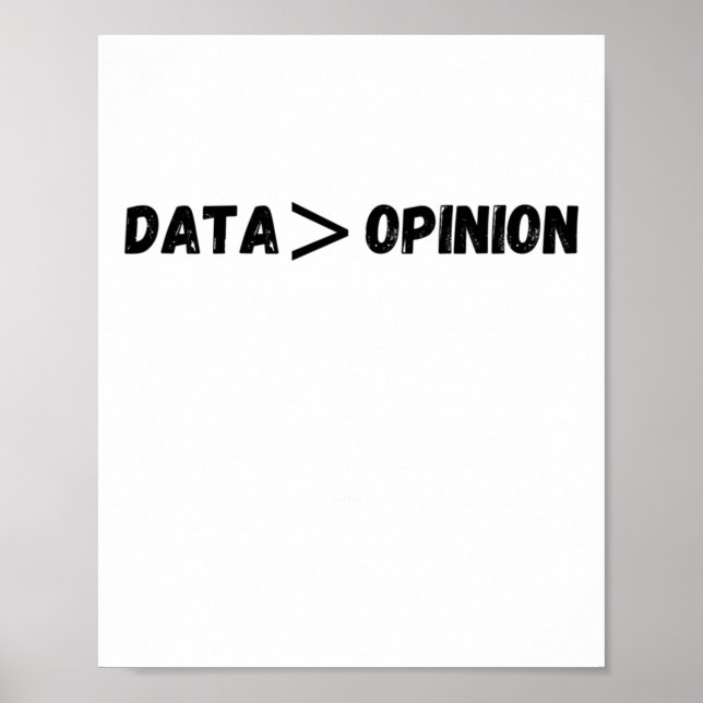 Daten sind größer als Meinungskleber Poster (Vorne)