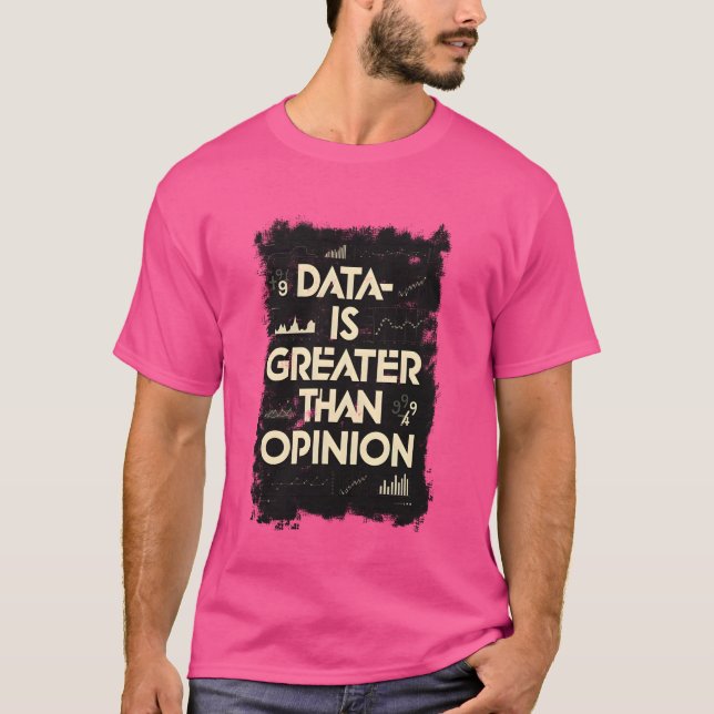 Daten, Statistiken, Datenanalyse, Datenwissenschaf T-Shirt (Vorderseite)