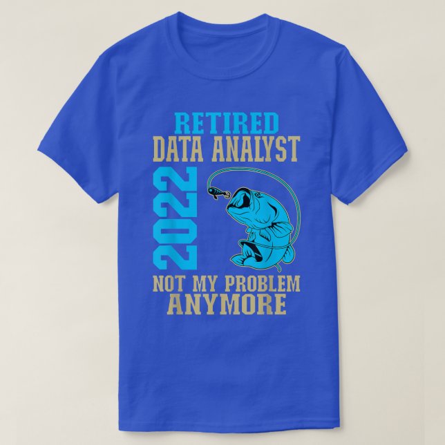 Datenanalyst 2022 für die Überfischung T-Shirt (Design vorne)