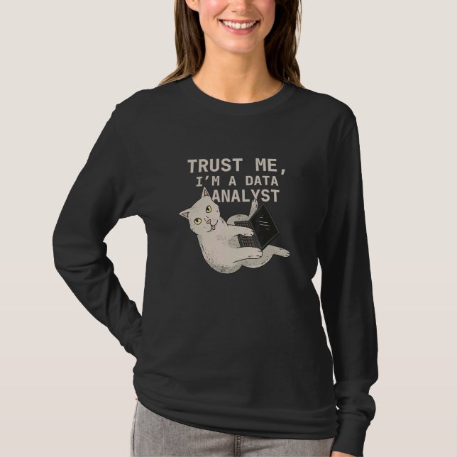 Datenanalyst Cat Data Analysis Science Analyst in T-Shirt (Vorderseite)