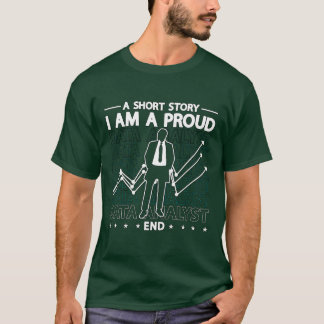 Datenanalyst Eine Kurzgeschichte Ich bin ein stolz T-Shirt