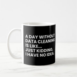 Datenanalyst und Datenwissenschaftler Funny Data S Kaffeetasse