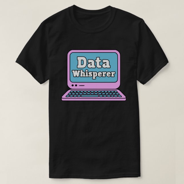 Datenflüsterer, rosa und blauer Datenanalysecomput T-Shirt (Design vorne)