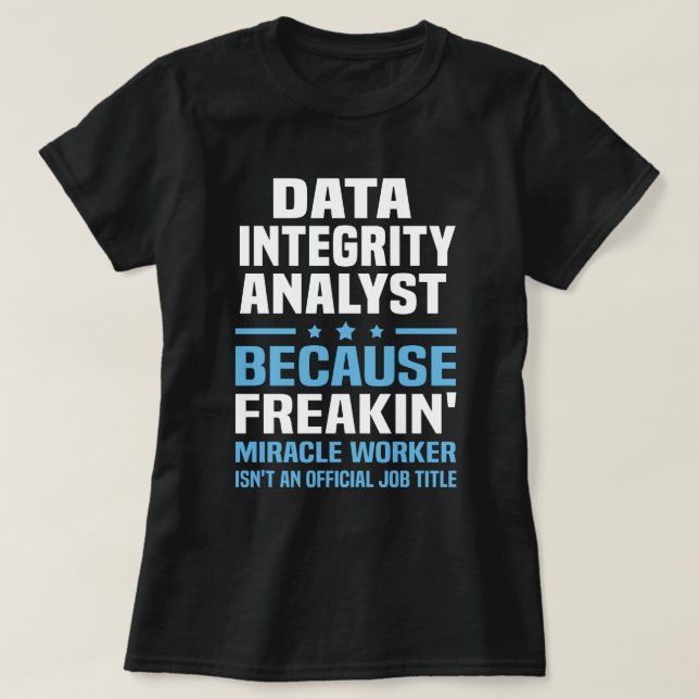 Datenintegritätsanalyst T-Shirt (Design vorne)