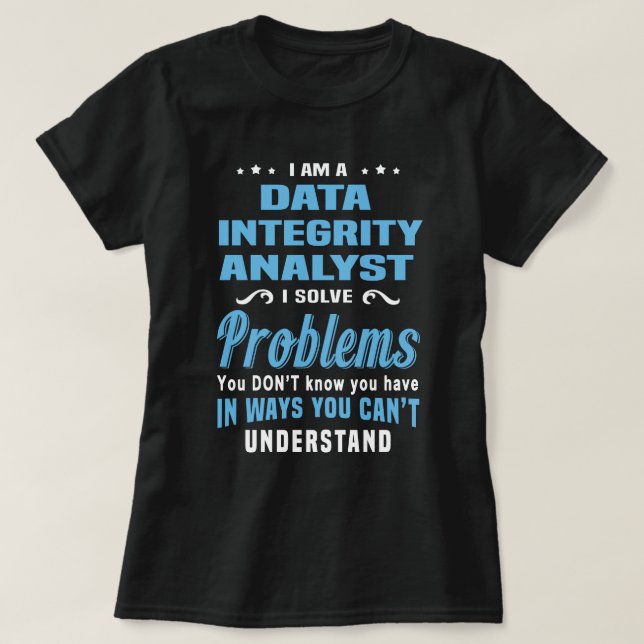 Datenintegritätsanalyst T-Shirt (Design vorne)