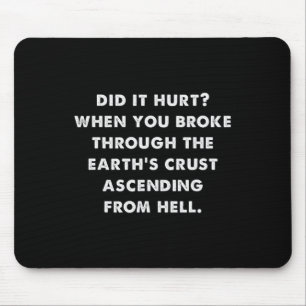 Dating Humor Hat es weh getan Halloween Meme Mousepad