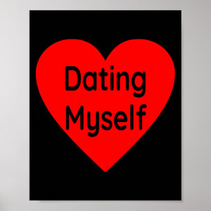 Dating Mich Selbst Single-Bewusstseins-Tag Anti-Va Poster