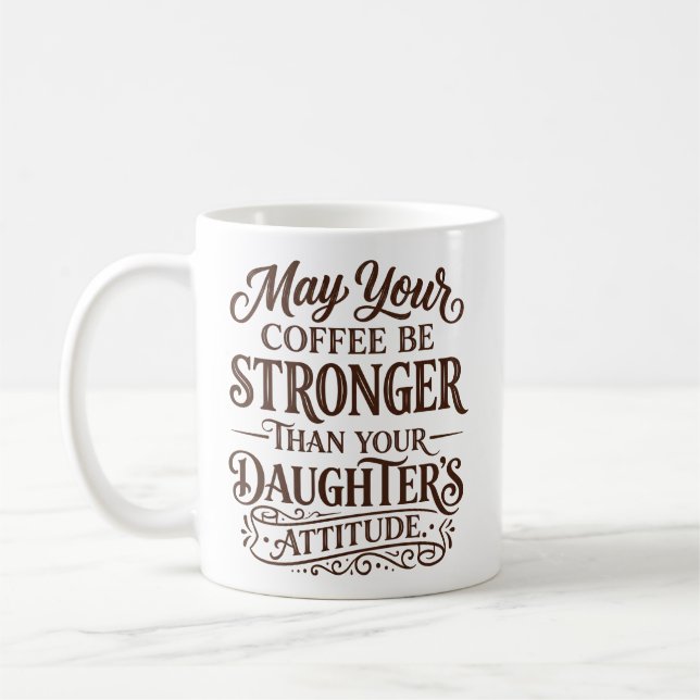 Daughter Attitude Kaffeetasse (Links)