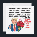 Daughter Birthday Donald Trump Karte<br><div class="desc">Das lustige Geburtstagsdesign von Donald Trump illustriert,  wie Trump einen Strauß an Rose hält,  und den lustigen Satz: "Sie machen Töchter wie Sie nicht mehr... " Dieses Design einer politischen Tochter zum Geburtstag ist ein nettes Geschenk für eine republikanische Tochter,  MAGA,  oder für jeden,  der politische Satire genießt.</div>