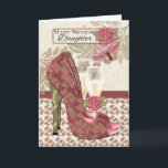Daughter Champagner und Schuhe Geburtskarte Karte<br><div class="desc">Stilvolle und moderne Karte mit Champagner und Schuhen in Creme und rot-Rose,  mit Rose Schmetterlinge und hübschem Hintergrund. Mit Dank an E.D.Resario</div>
