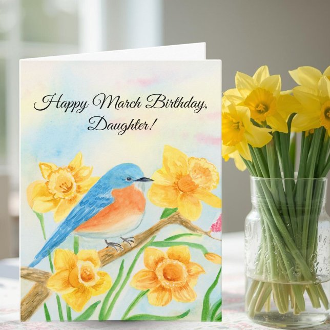 Daughter Happy March Birthday Blue Bird  Karte (Von Creator hochgeladen)