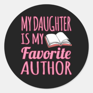 Daughter ist mein Lieblingsschriftsteller Novel Runder Aufkleber