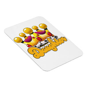 Daughter Kings Krone Magnet