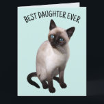 DAUGHTER SIAMESE CAT GEBURTSTAG Grußkarte Karte<br><div class="desc">BEST DAUGHTER JE SIAMESE CAT GEBURTSTAGSKARTE</div>