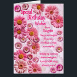 Daughter Special zum Geburtstag wünscht rosafarben<br><div class="desc">Eine schöne Geburtstagskarte für eine Tochter. Eine wunderbare Geburtstagskarte voller rosa Gänseblümchen. Ein wunderschönes,  herzliches Vers ergänzt das schöne Gefühl,  das diese Karte mit sich bringt.</div>