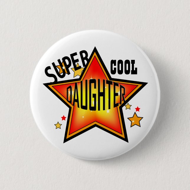 Daughter Super Cool Star Funny Button (Vorderseite)