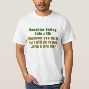 Daughter Verabred Regel Nr. 38 T-Shirt