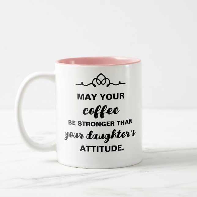Daughter's Attitude Funny Coffee Tasse (Links)
