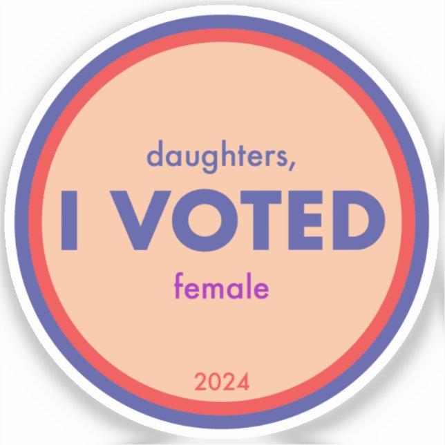 Daughters I Voted Single Sticker (Vorderseite)