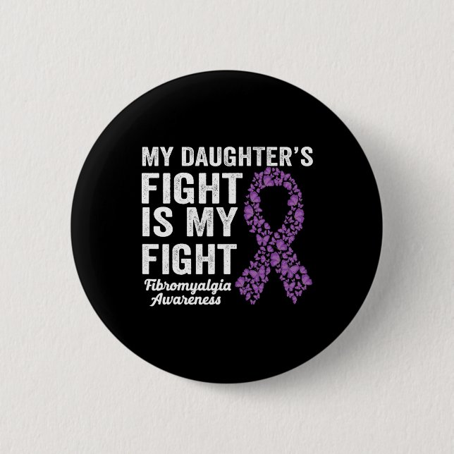 Daughters Kämpfe ist mein Kampf gegen Lila Fibromy Button (Vorderseite)