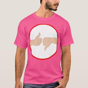 Daumen hoch und halten Sie sich runter T-Shirt