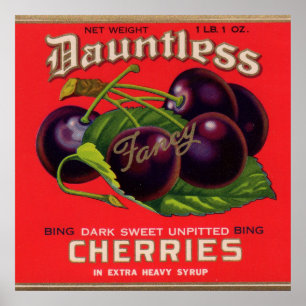 Dauntless Cherries in Heavy Sirup aus den 1930er J Poster