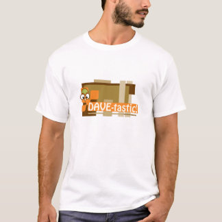 Dave-tastic T-Shirt