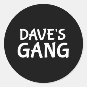 Dave's Gang Vorname Dave Bachelor Party Hochzeit Runder Aufkleber