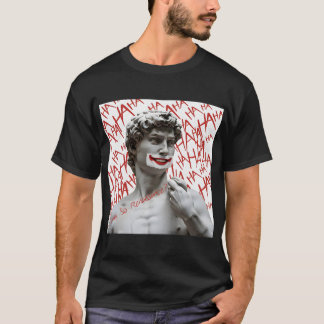 David als Joker | Funny Renaissance Parody Meme T-Shirt