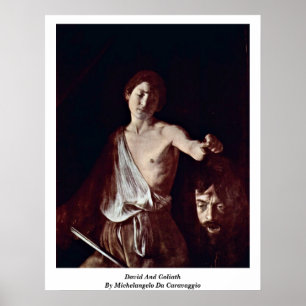 David und Goliath durch Michelangelo DA Caravaggio Poster