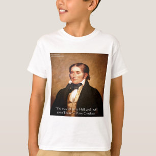 Davy Crockett "Going to Texas" Spaß Zitat T-Shirt