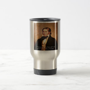 Davy Crockett "Nach Texas" Humor Zitat Reisebecher