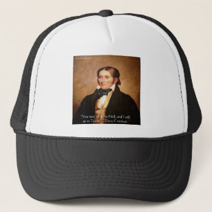 Davy Crockett "Nach Texas" Humor Zitat Truckerkappe