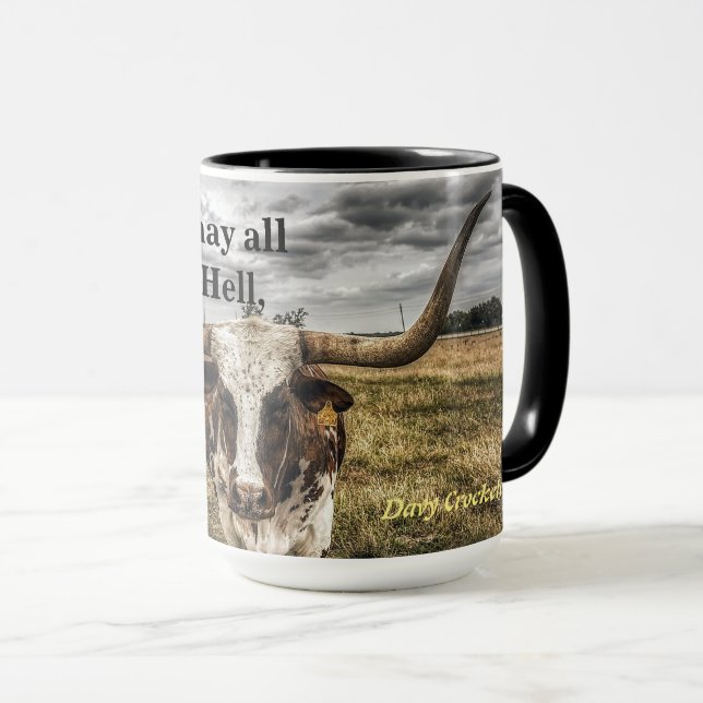 Davy Crockett Zitat von Hell und Texas Tasse (VorderseiteRechts)