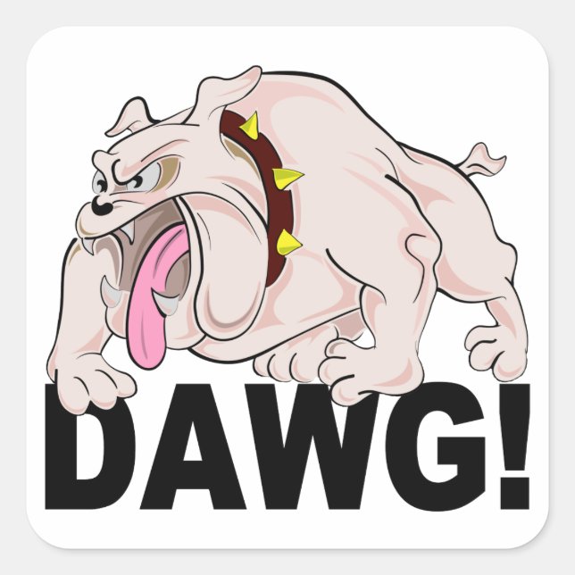 DAWG! Aufkleber (Vorderseite)