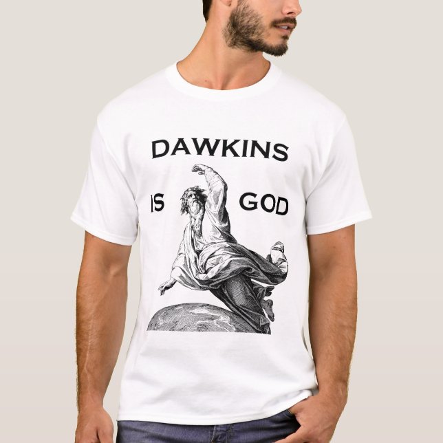 Dawkins IST Gott T-Shirt (Vorderseite)