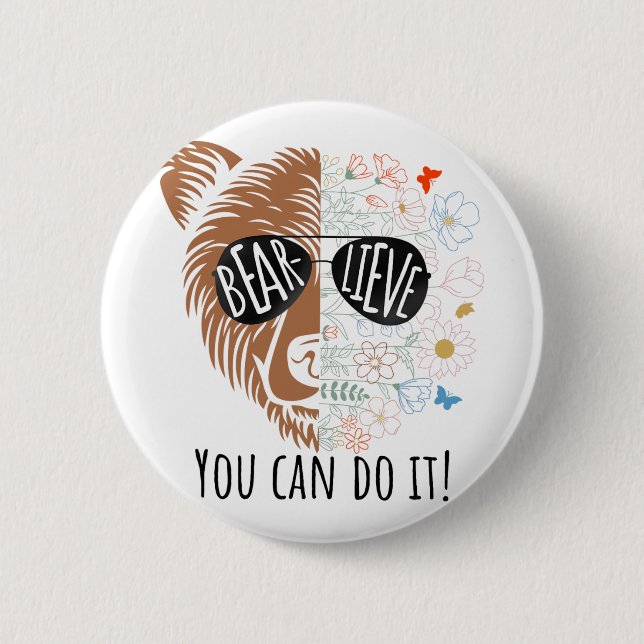 Day Bear glauben, Sie können es Niedlich Lehrer Ze Button (Vorderseite)