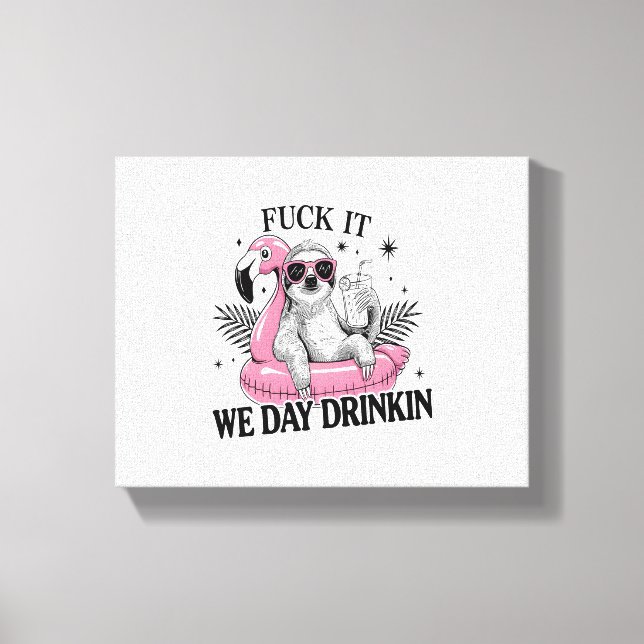 Day drinkin Sloth Leinwanddruck (Vorderseite)