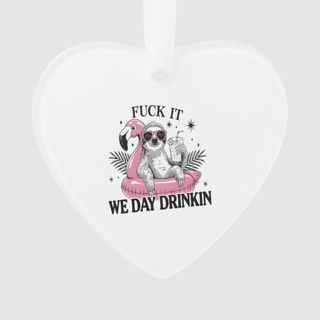 Day drinkin Sloth Ornament (Vorderseite)