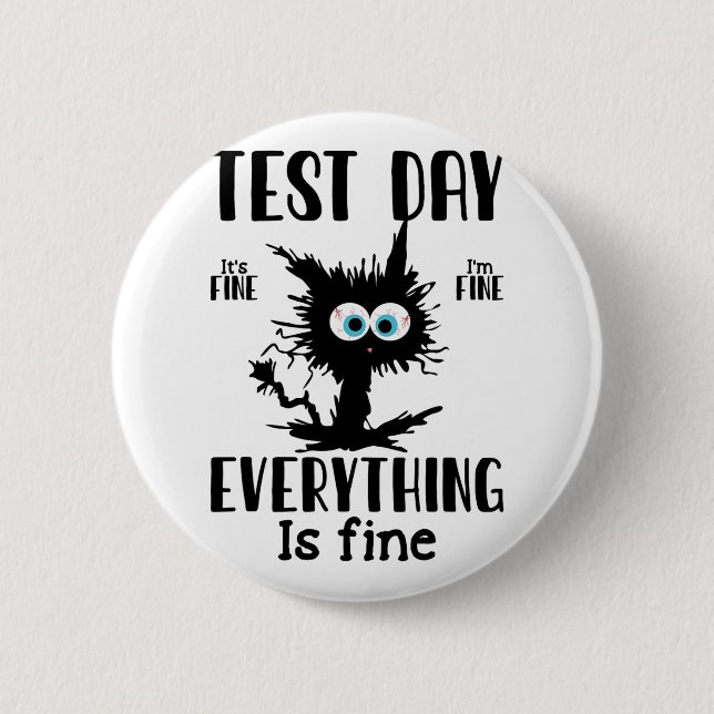 Day Funny Stressed Cat Black Teacher Student Testi Button (Vorderseite)