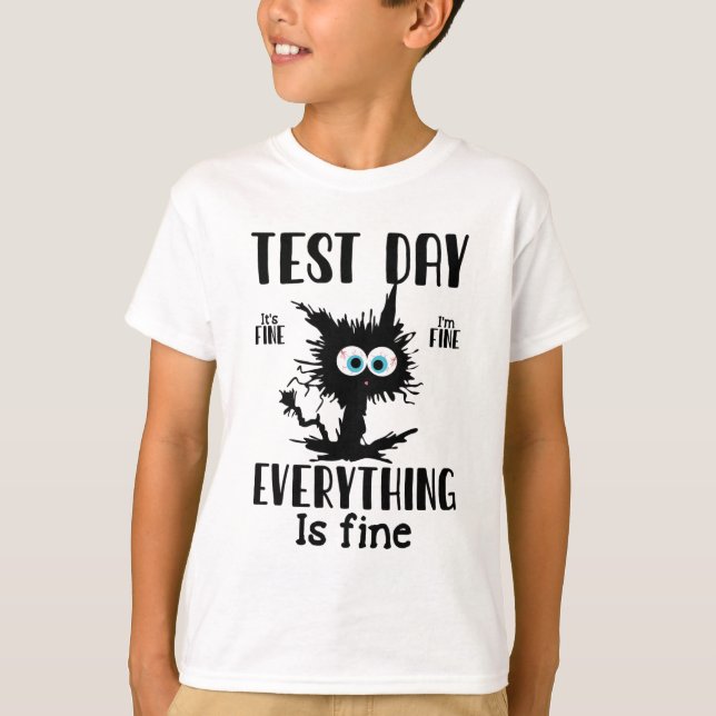 Day Funny Stressed Cat Black Teacher Student Testi T-Shirt (Vorderseite)