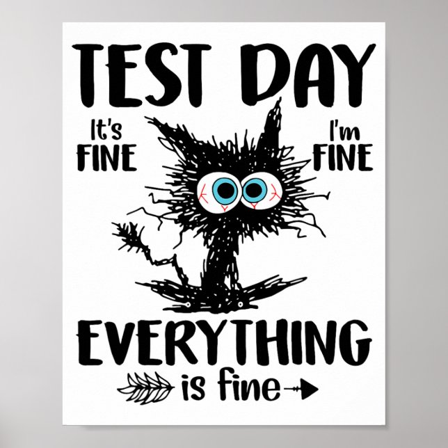 Day Funny Stressed Cat Teacher Student Kids Testie Poster (Vorne)