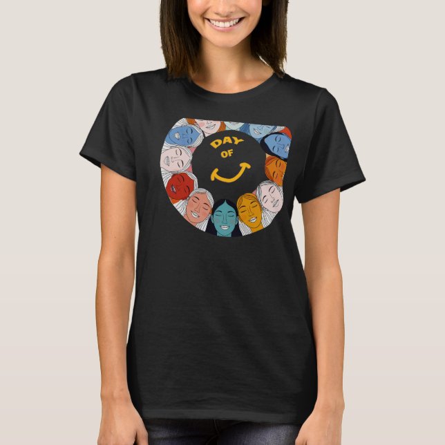 Day of Happiness  T-Shirt (Vorderseite)