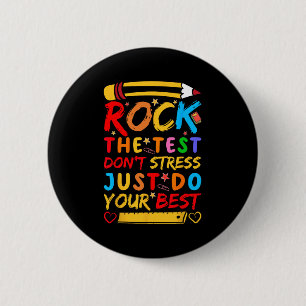 Day Rock the Test Funny Teacher Student Testing Ex Button