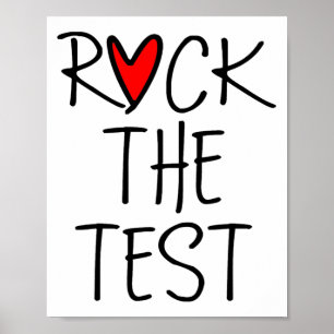 Day Rock the Test Teacher Testing Day Funny Teache Poster
