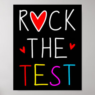 Day Rock the Test Teacher Testing Day Funny Teache Poster
