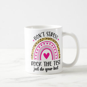 Day Rock the Test Teacher Testing Day Rainbow Teac Kaffeetasse