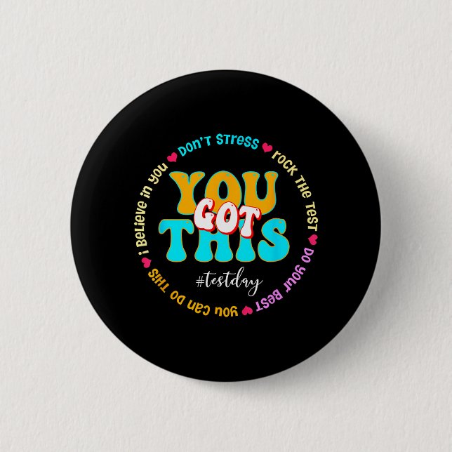 Day Rock the Test Teacher Testing Day Sie Got habe Button (Vorderseite)
