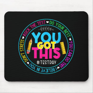 Day Rock the Test Teacher Testing Day Sie Got habe Mousepad