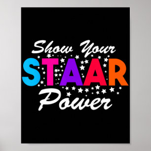 Day Show Your Staar Power Student Lehrer Poster